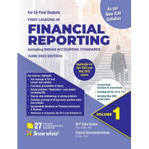 Snow White's First Lessons in Financial Reporting including Indian Accounting Standards for CA Final November 2022 Exam [New Syllabus] by M. P. Vijay Kumar [2 Volumes]